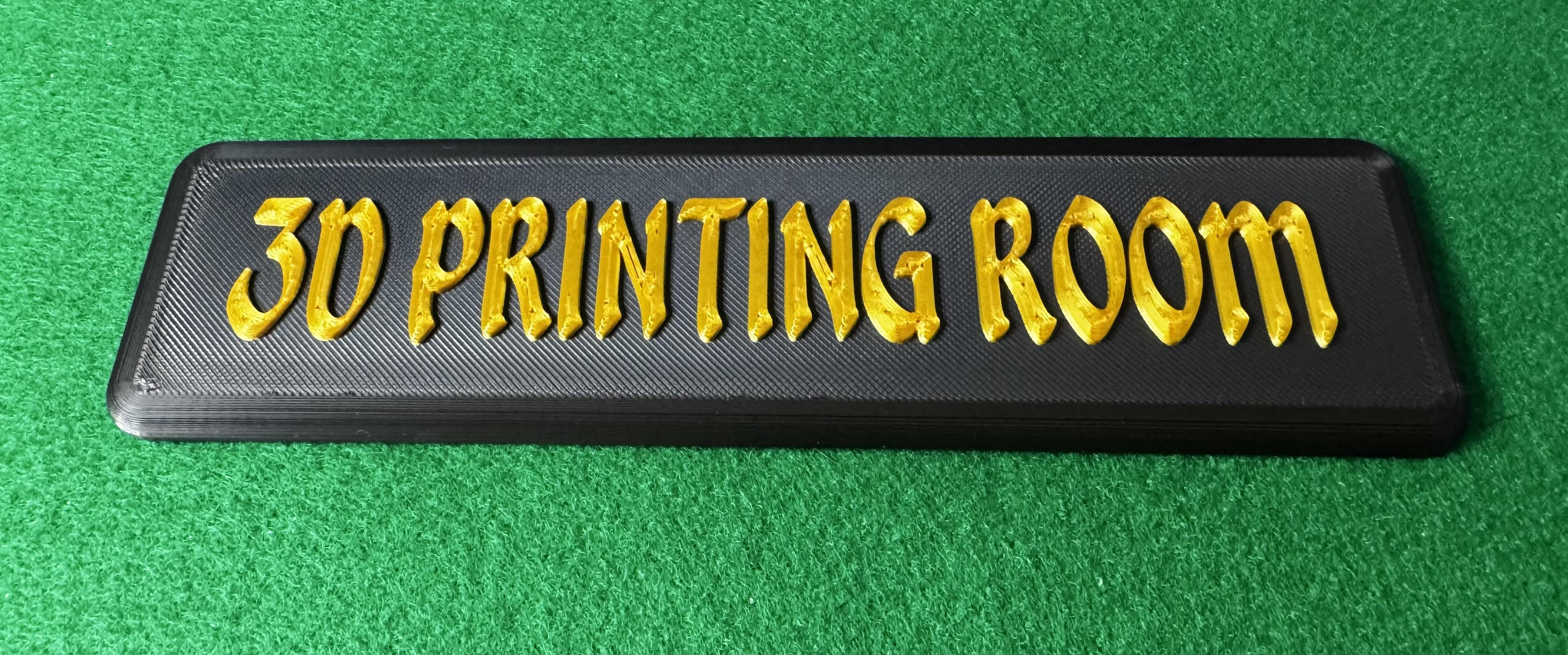 3D PRINTING ROOM SIGN