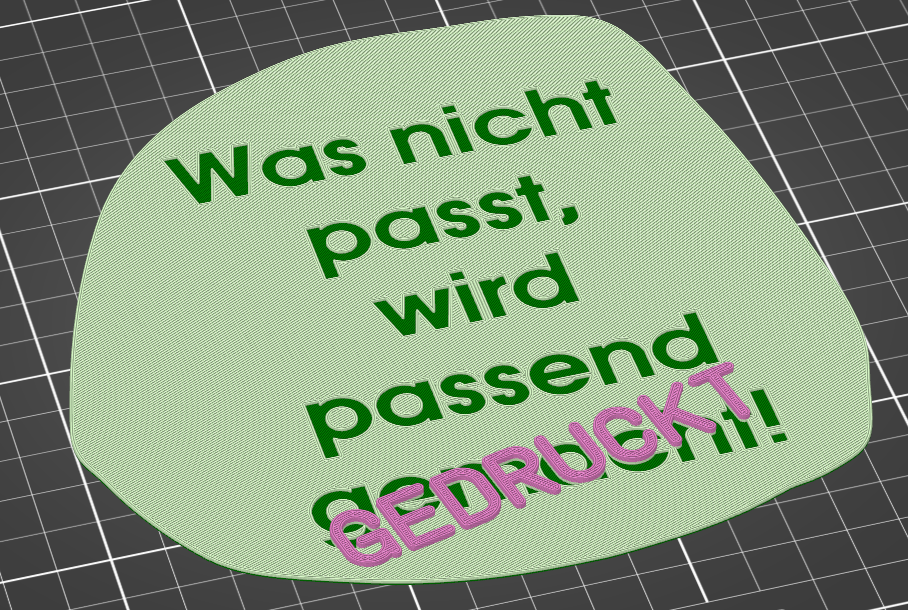 Wandschild "Was nicht passt, wird passend gedruckt"