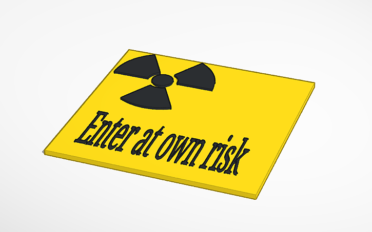 Enter at own risk sign