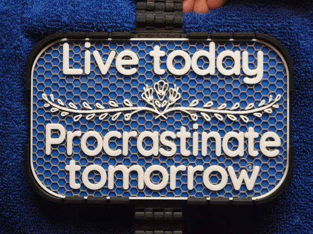 Procrastinate Tomorrow sign