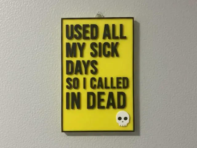 I used all my sick days.
