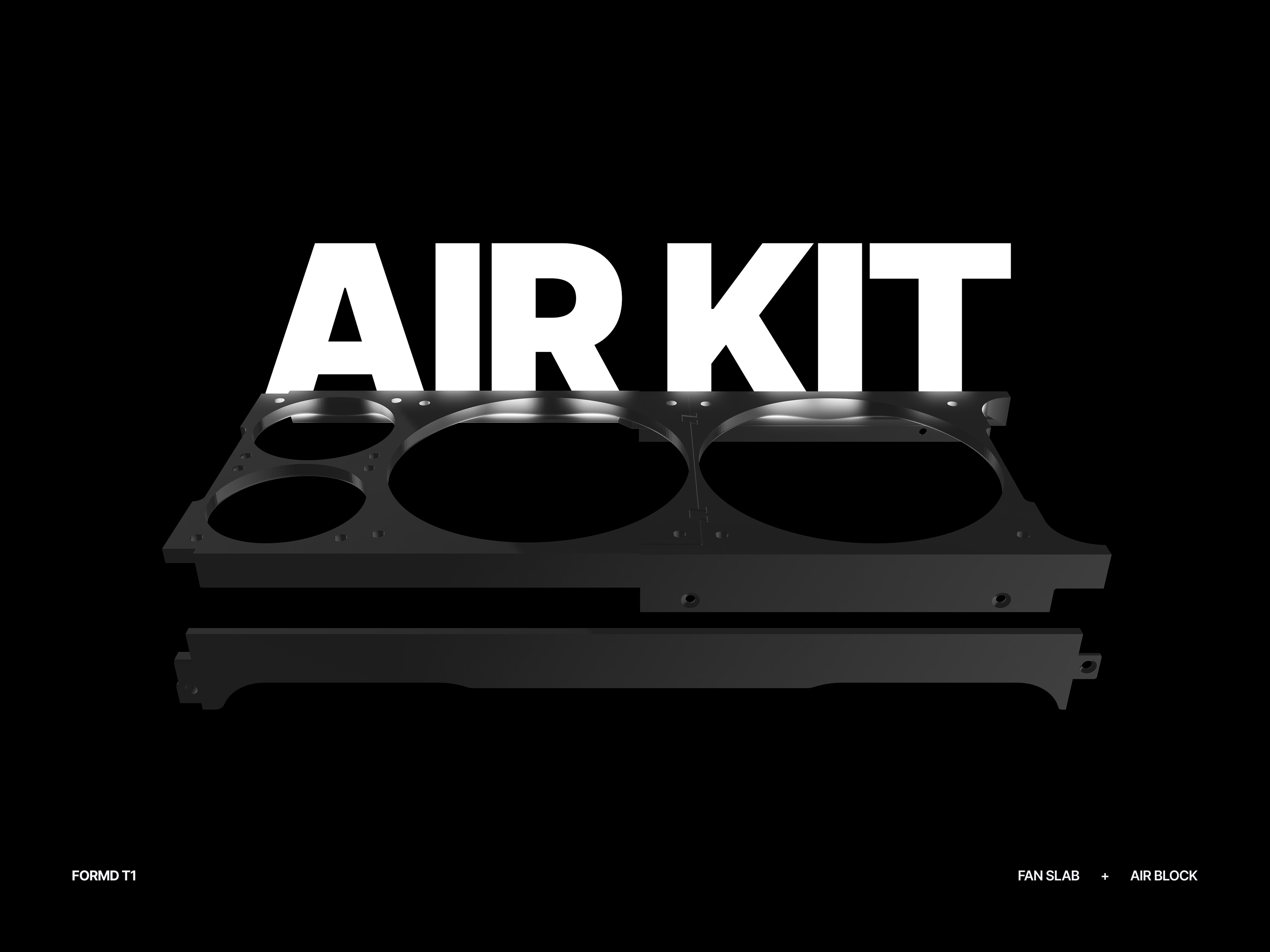 FormD T1 Air Kit