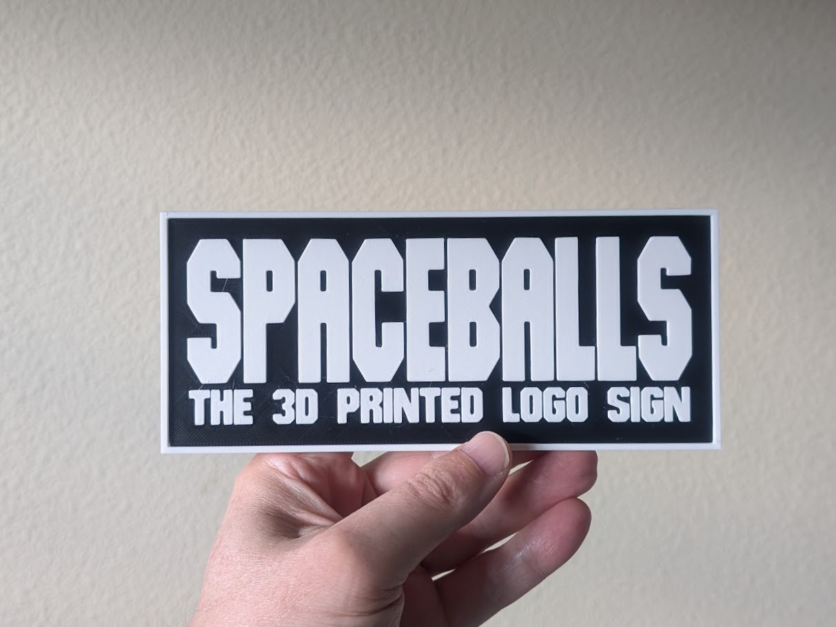 Spaceballs - The 3D Printed Logo Sign!
