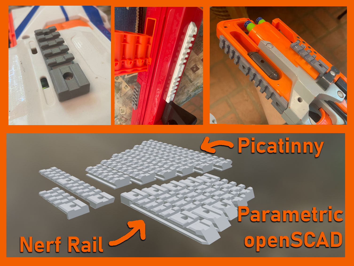 Nerf & Picatinny Rail Generator (Parametric openSCAD)