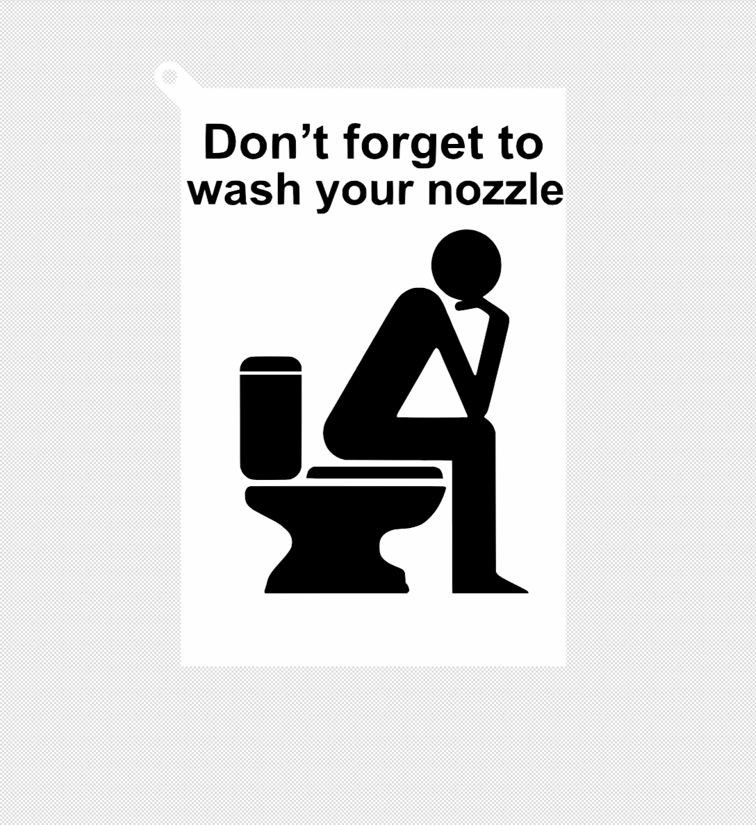 The  Wash Your Nozzle Warning Sign