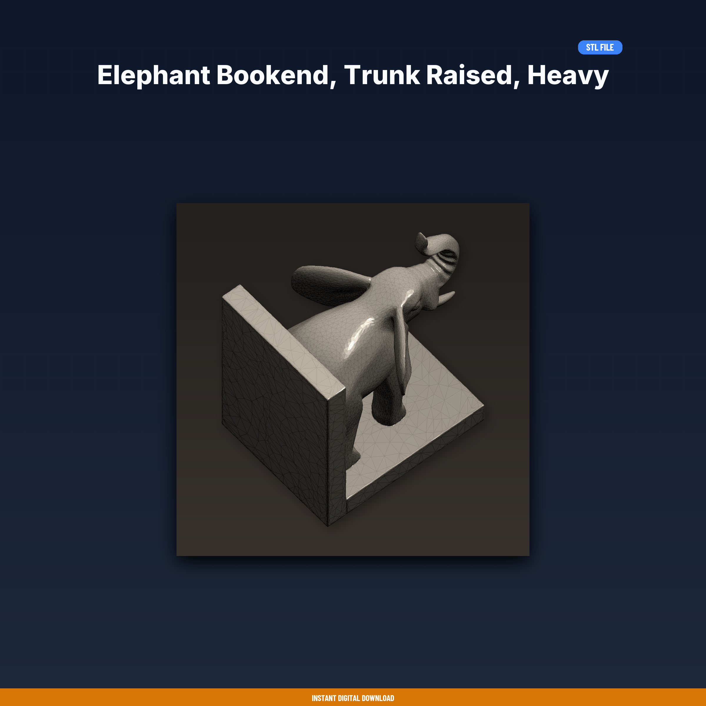 Elephant Bookend, Trunk Raised, Heavy Stable Base, Animal Bookend, - 3D Printable STL File