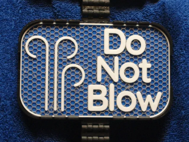 Do Not Blow sign