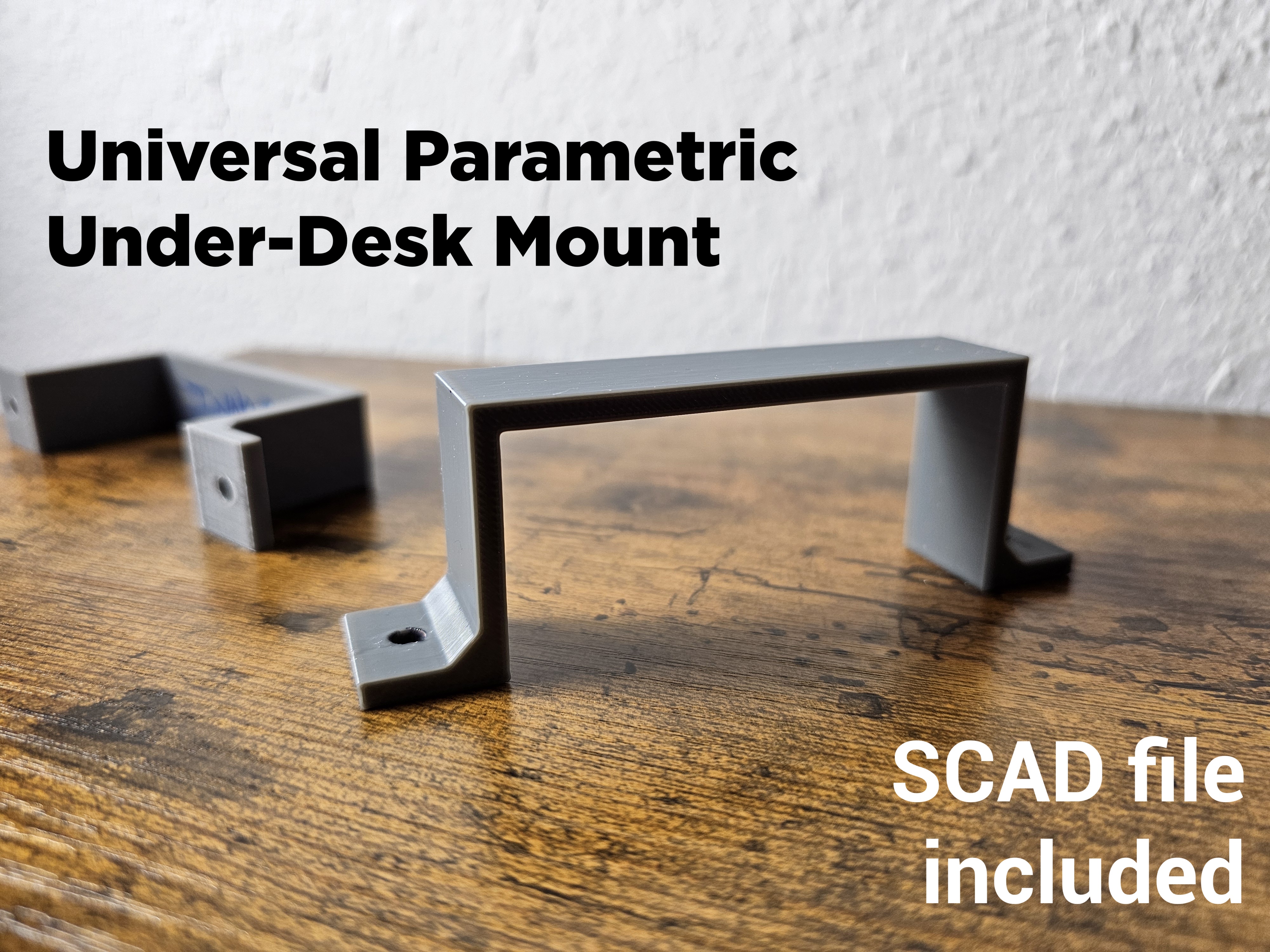 Open Source Universal Parametric Under-Desk Mount [OpenSCAD]