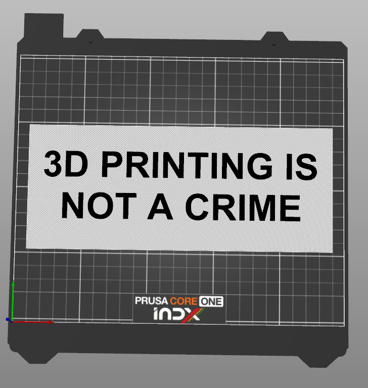 3D PRINTING IS NOT A CRIME Plaque/Sign