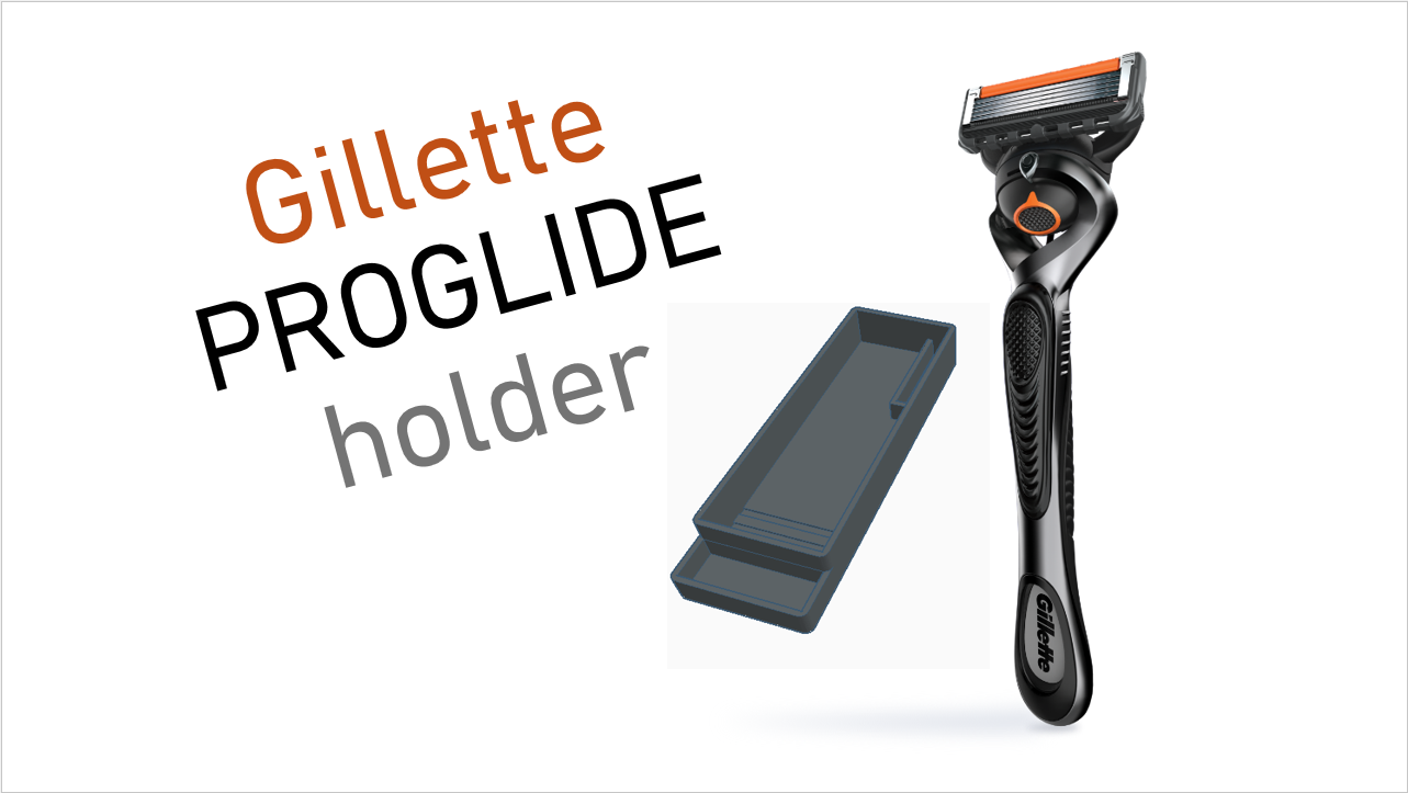 Gillette PROGLIDE Holder