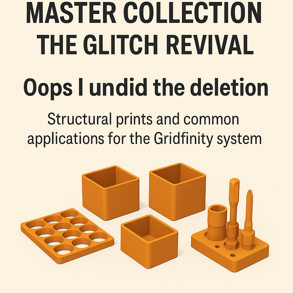 Gridfinity Master Collection – The Glitch Revival