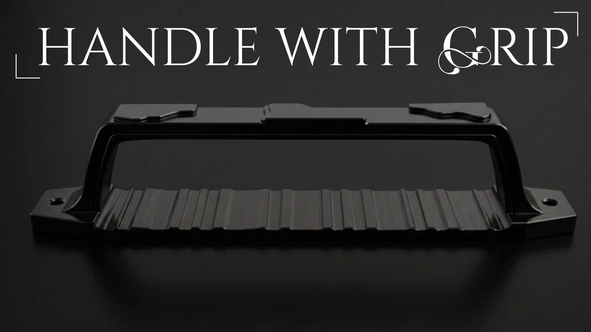 HANDLE WITH GRIP
