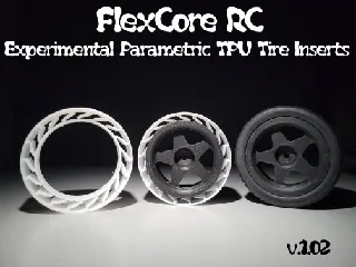 FlexCore RC: Experimental Parametric TPU Tire Inserts