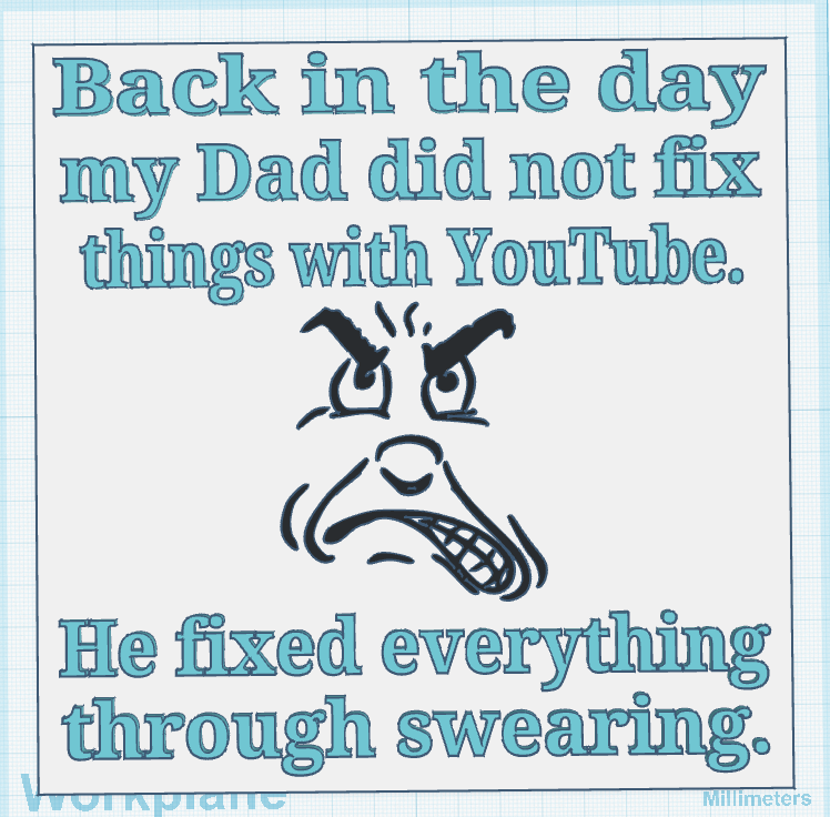 My Dad Fixing Things Sign