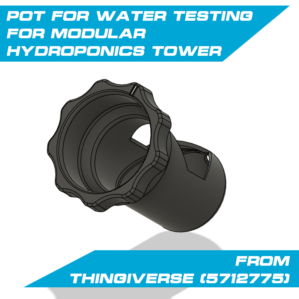 Pot for water testing for Modular Hydroponics Tower by Thingiverse (5712775) / Topf zur Wasserprüfung für Modular Hydroponics Tower
