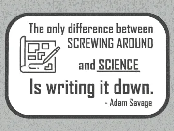 Adam Savage Quote: Science