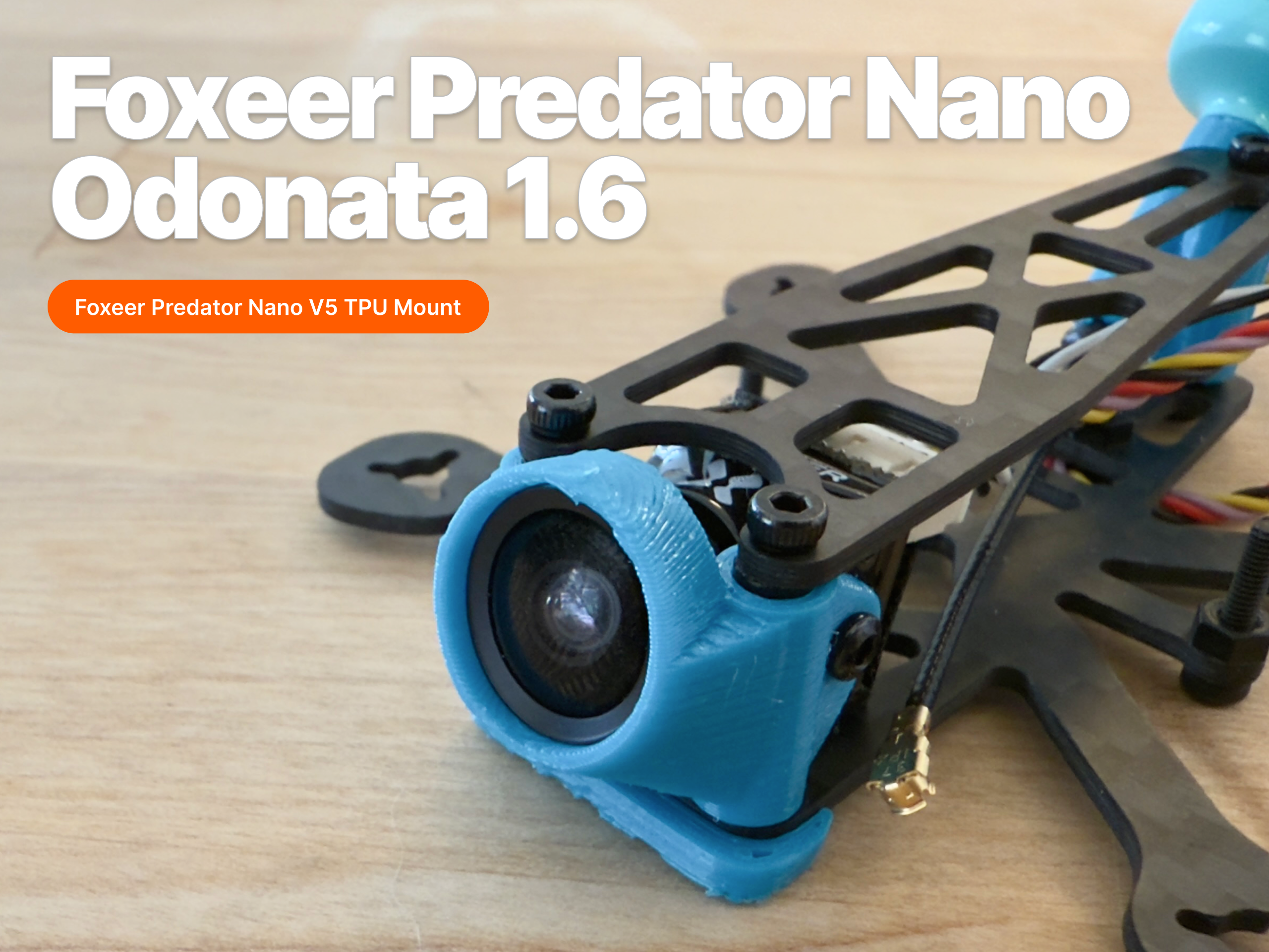 Foxeer Predator Nano V5 TPU Mount for Odonata 1.6 Frame
