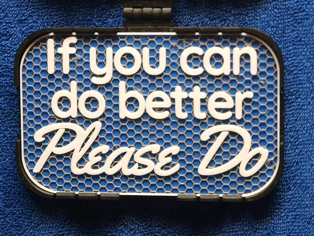 "If you can do bettter" sign
