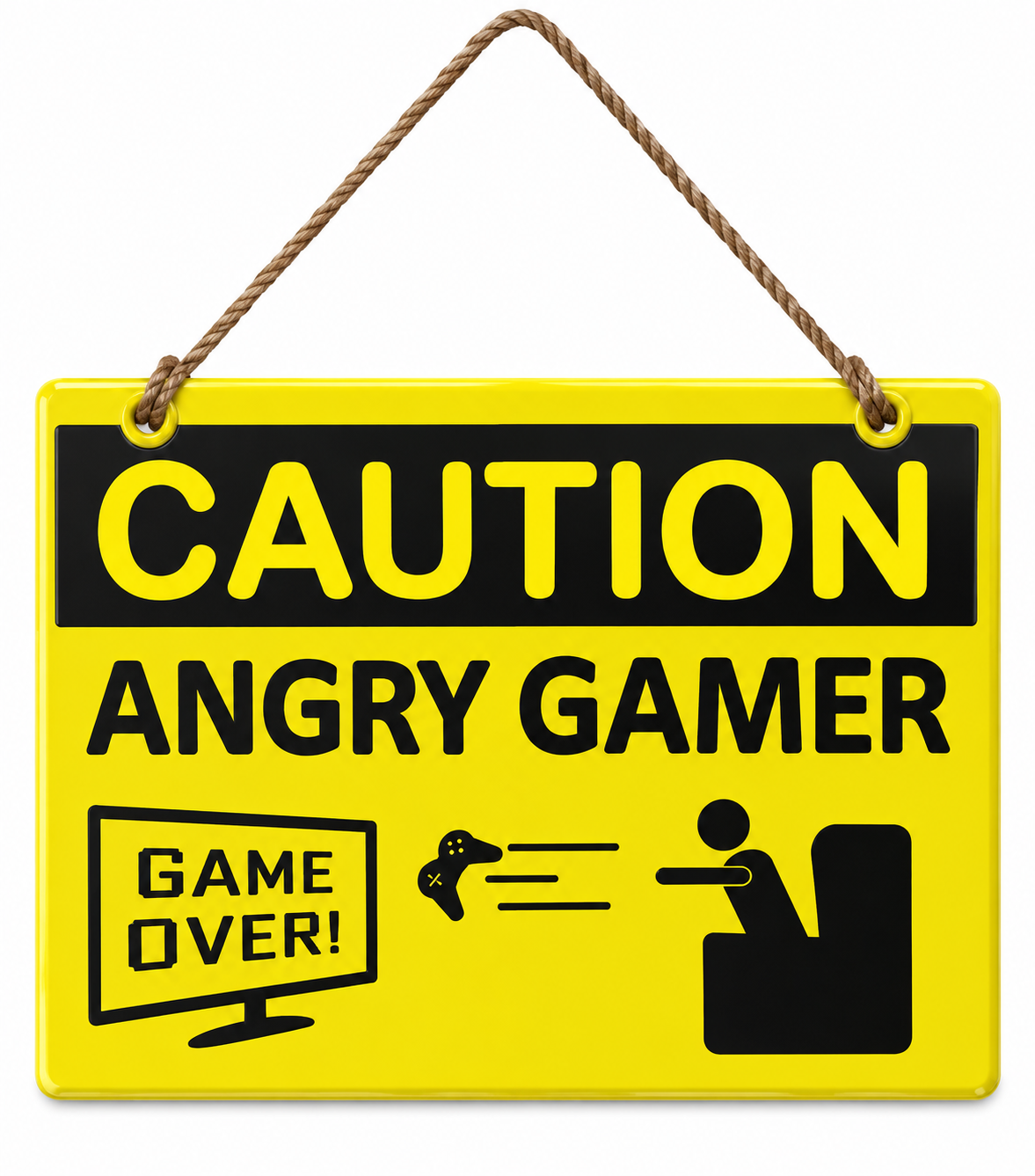 GAMER sign. angry gamer