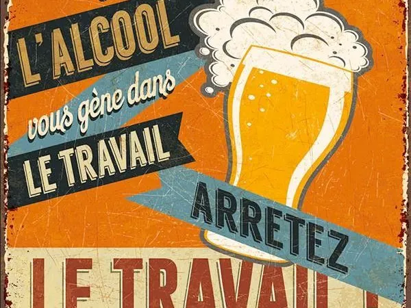 hueforge - l'alcool vous gène dans le travail...