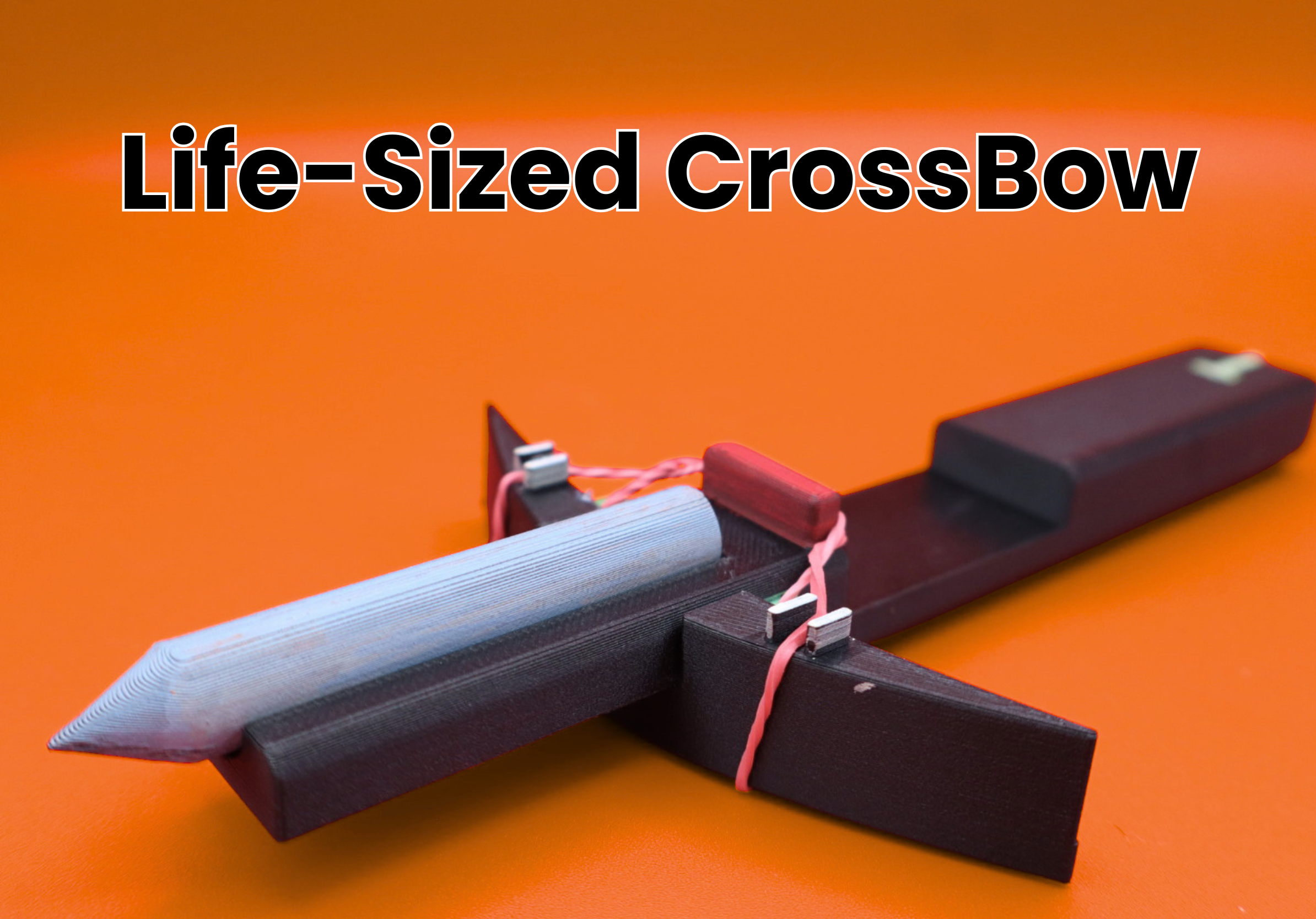 Life-Sized Crossbow - Rubber Band Powered! > Fast Printing - Powerful shots!