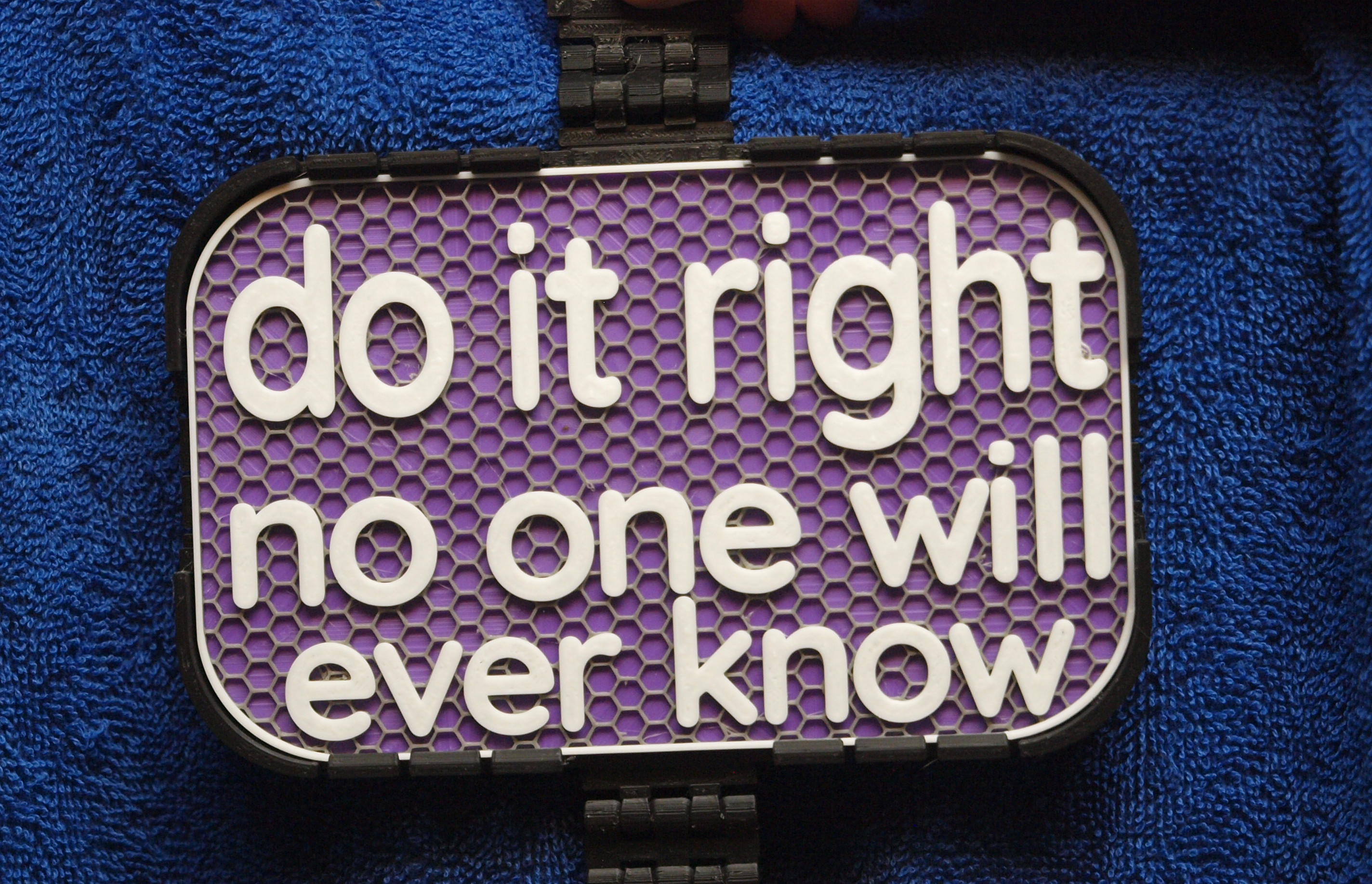Do It Right sign