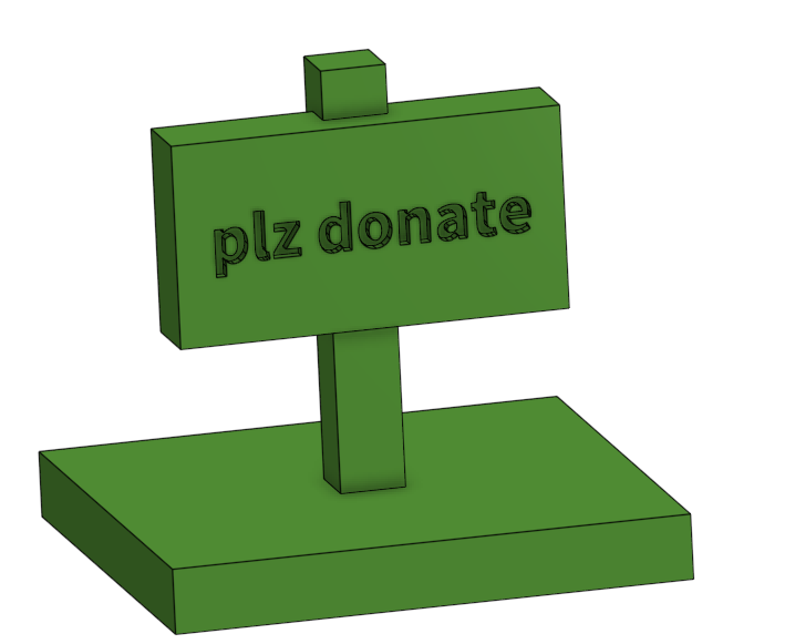 Plz Donate Sign