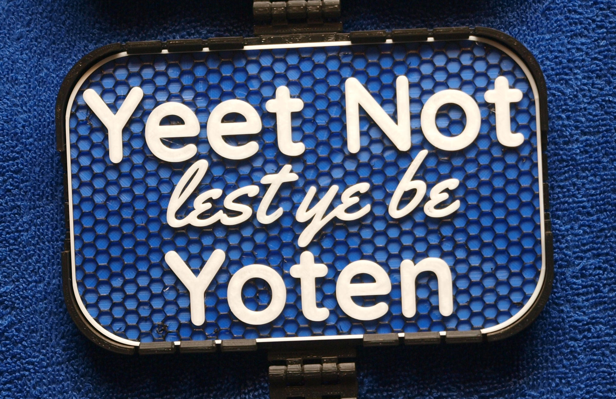 Yeet Not lest ye be Yoten sign