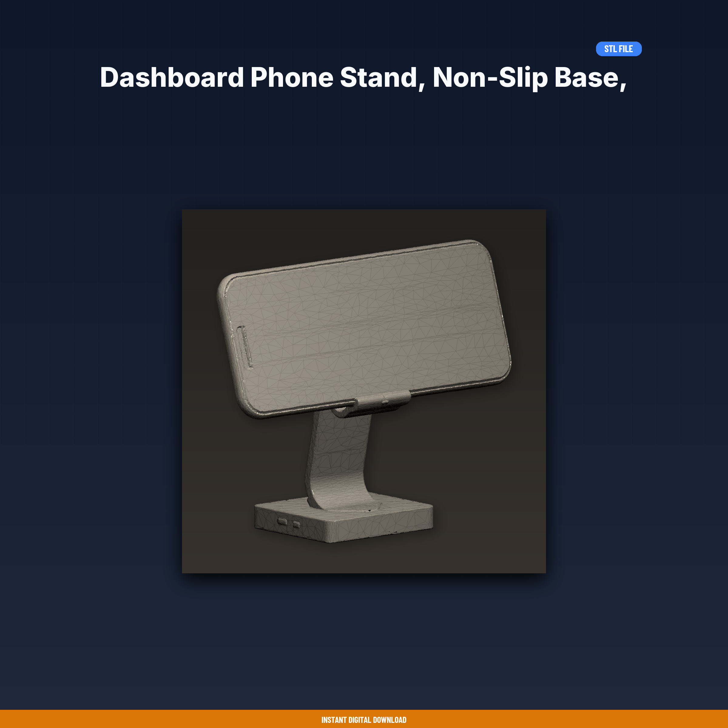 Dashboard Phone Stand, Non-Slip Base, Adjustable Viewing Angle, - 3D Printable STL File