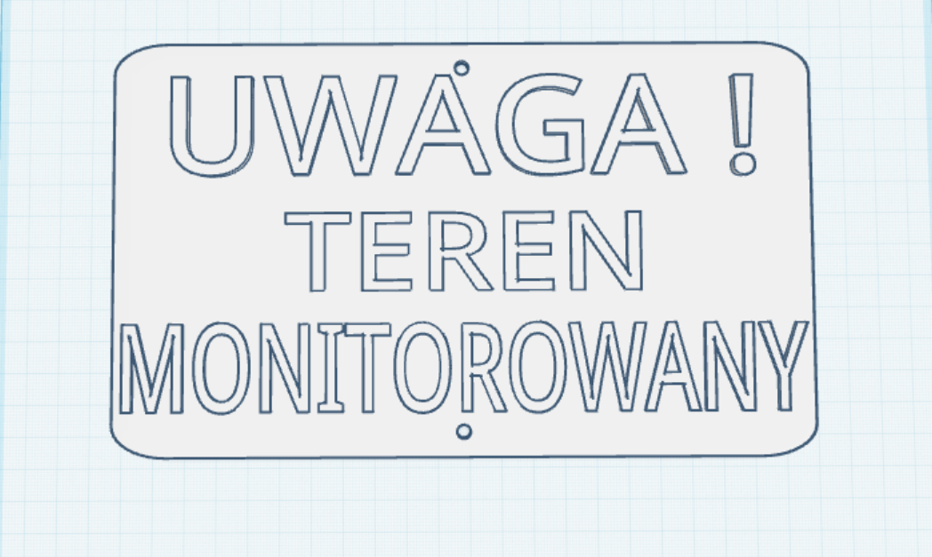 TABLICZKA UWAGA TEREN MONITOROWANY