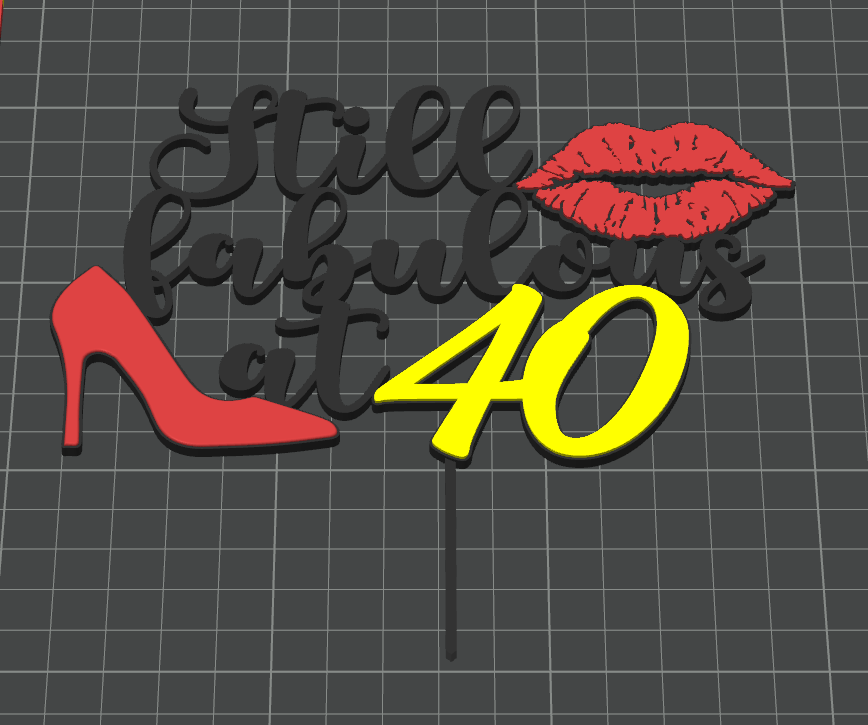 40th birthday Cake Topper 3D - Still Fabulous at 40