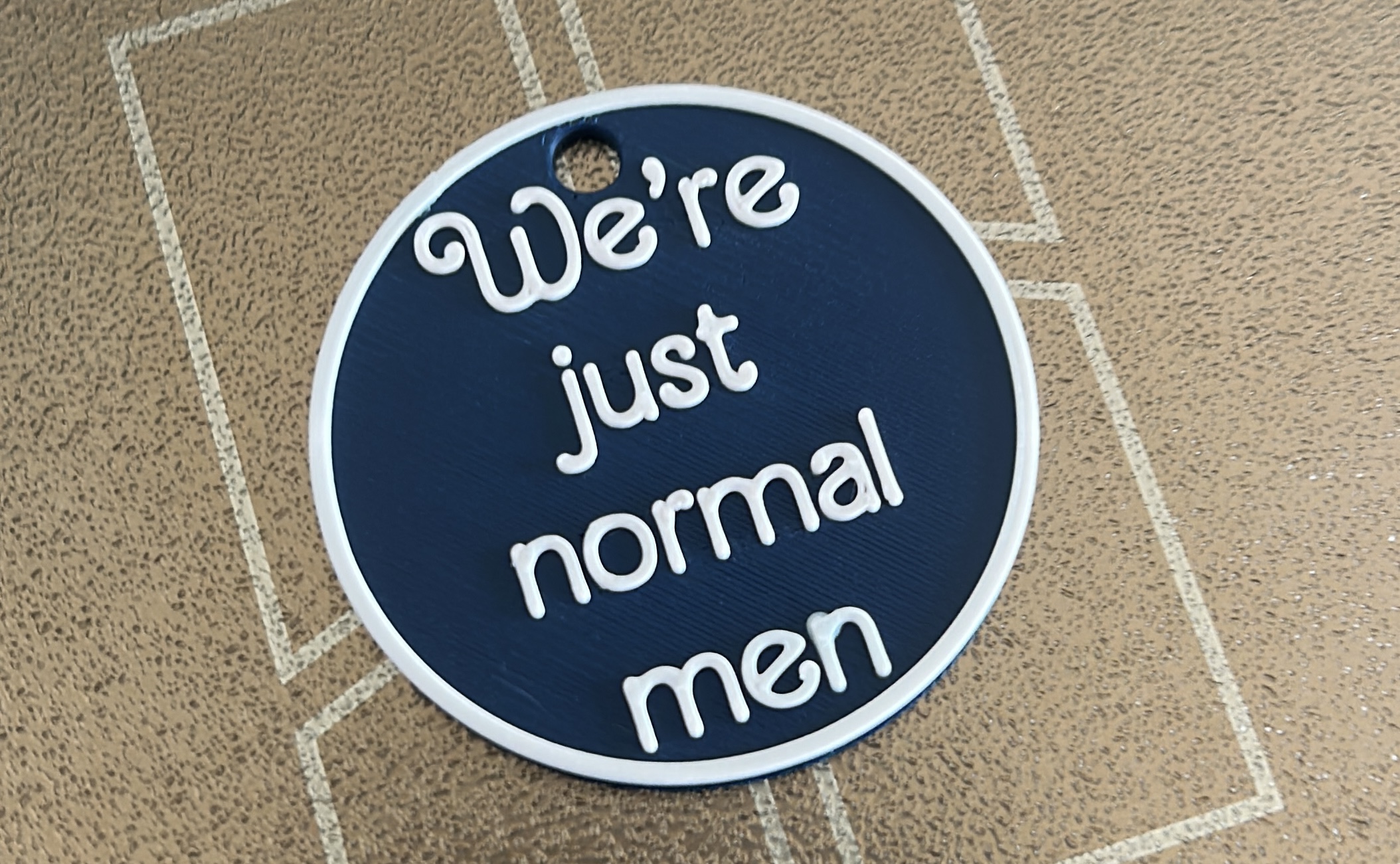 We're just normal men - keychain