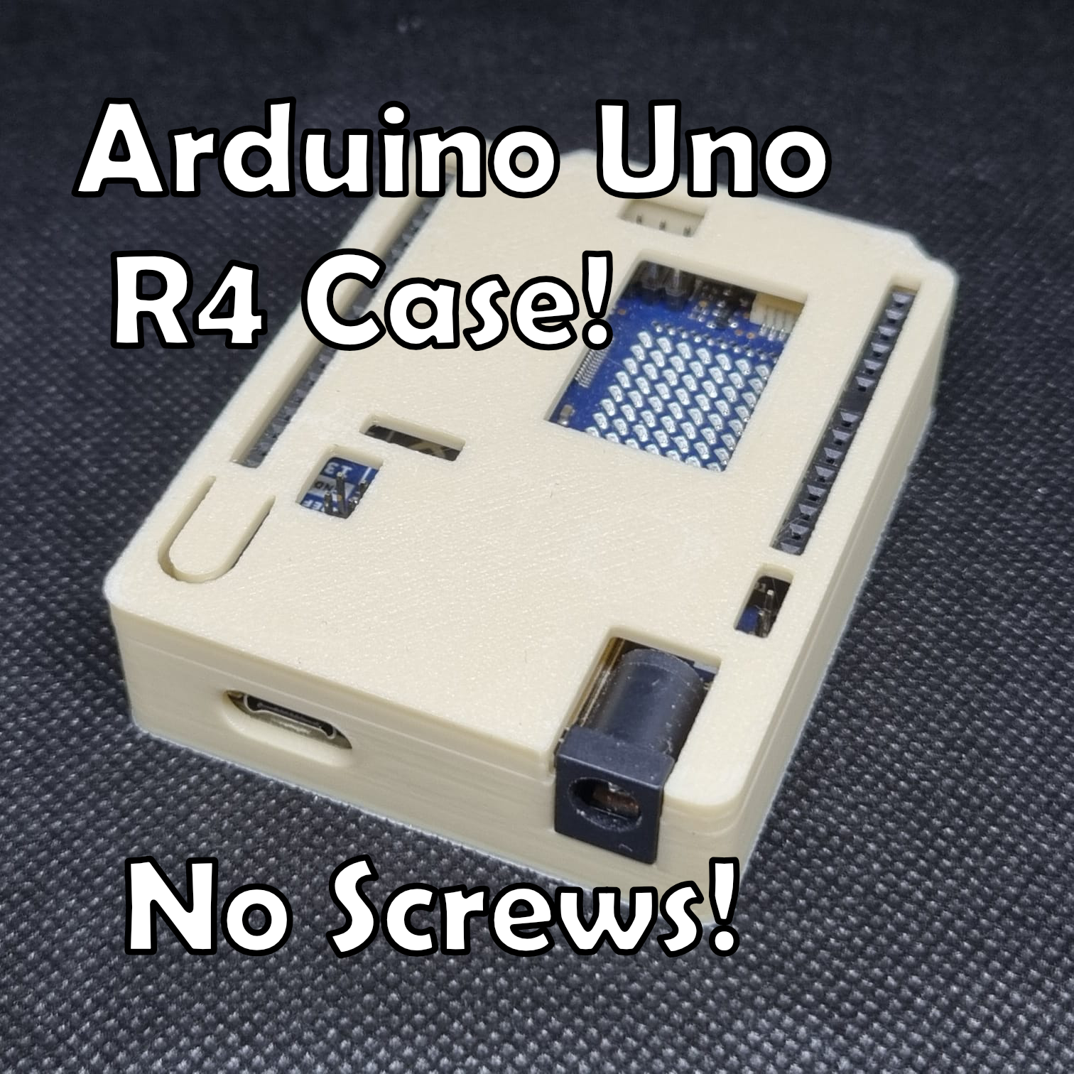 Arduino Uno R4 Case (Snap Fit)