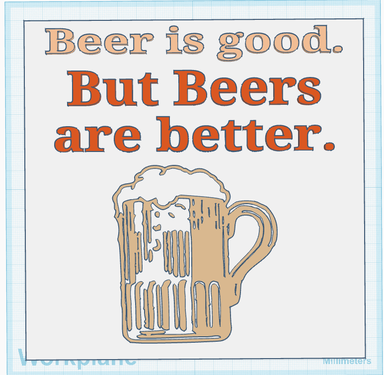 Beer is Good Sign