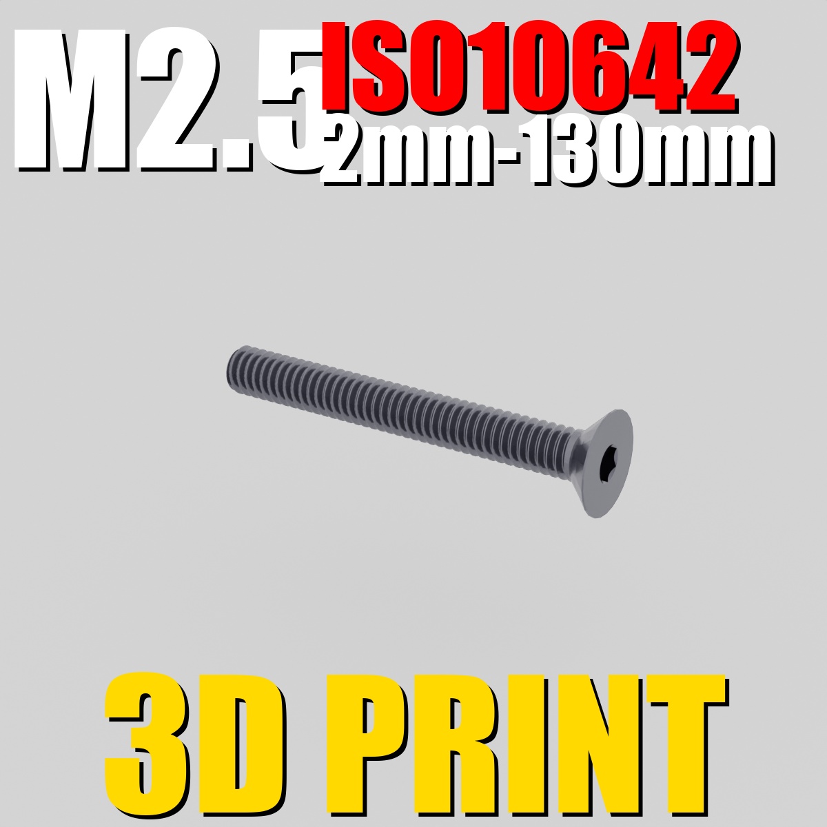 ISO10642 M2.5 | 2mm-130mm | Tuerca y Tornillos .STL | 3D-print optimized