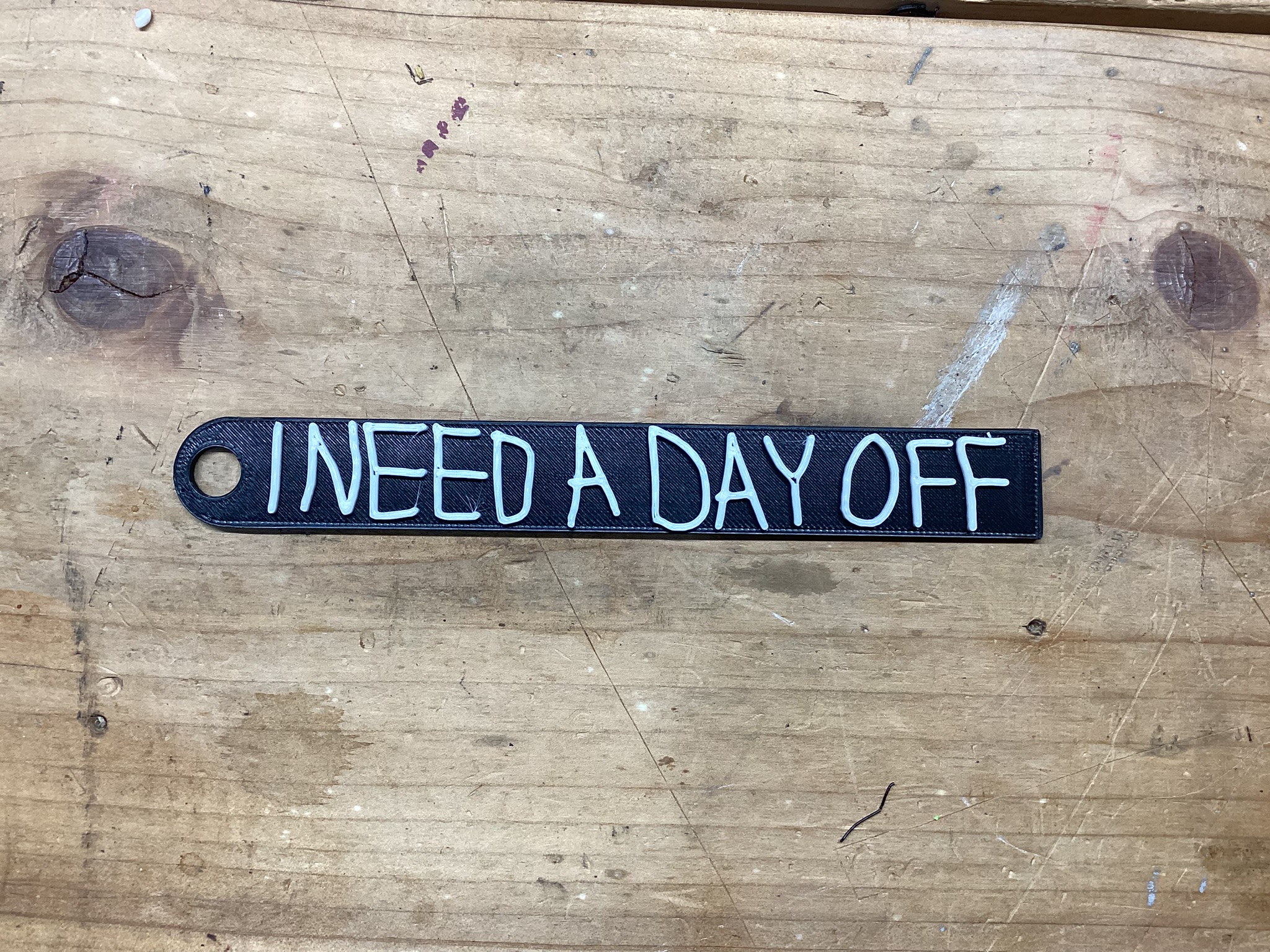 "I NEED A DAY OFF" Keychain
