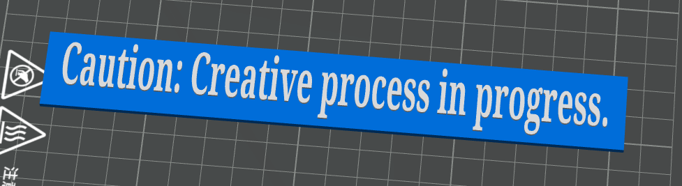 Office Wisdom Caution: Creative process in progress.