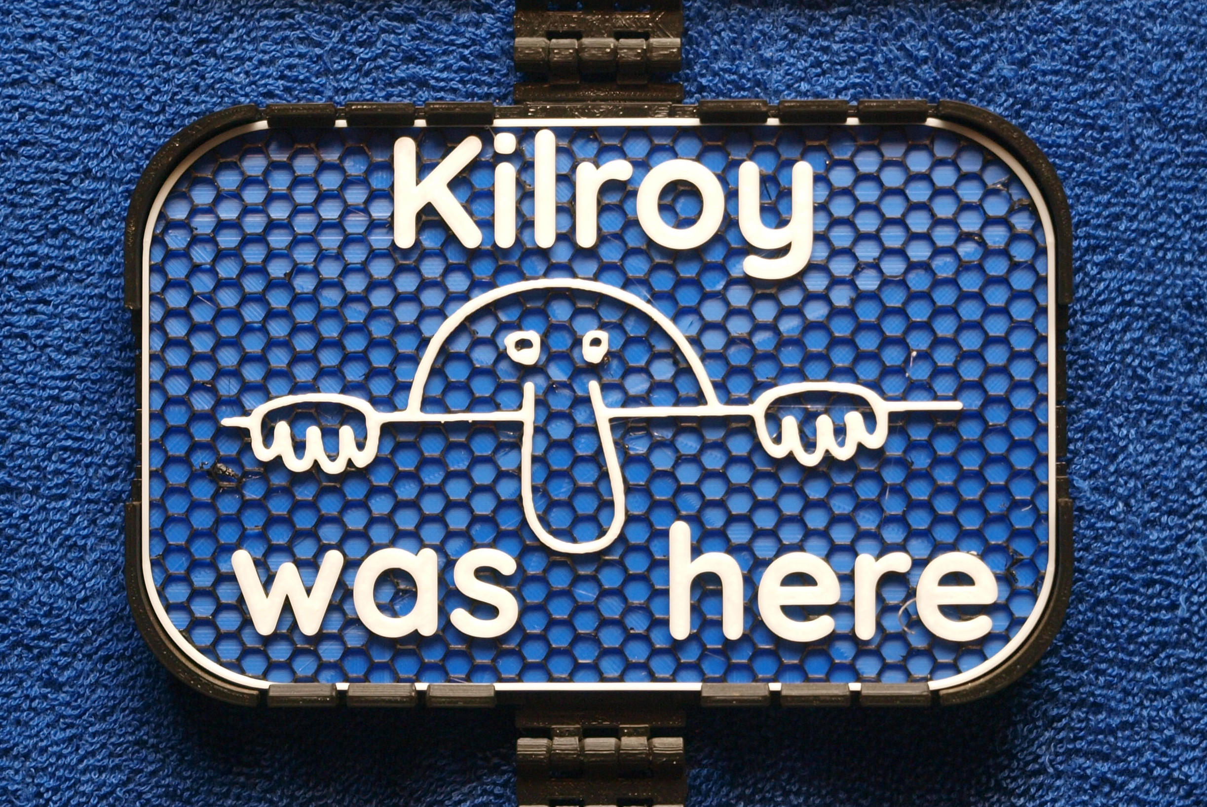 Kilroy was Here sign