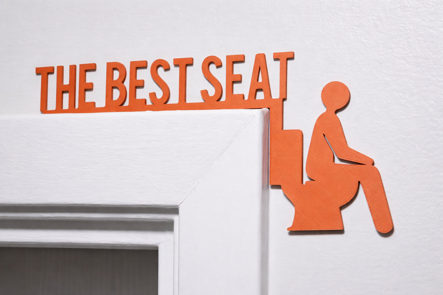 "The Best Seat" Door Sign