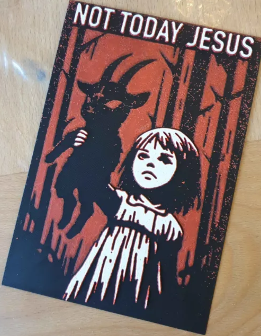 Not today Jesus sign