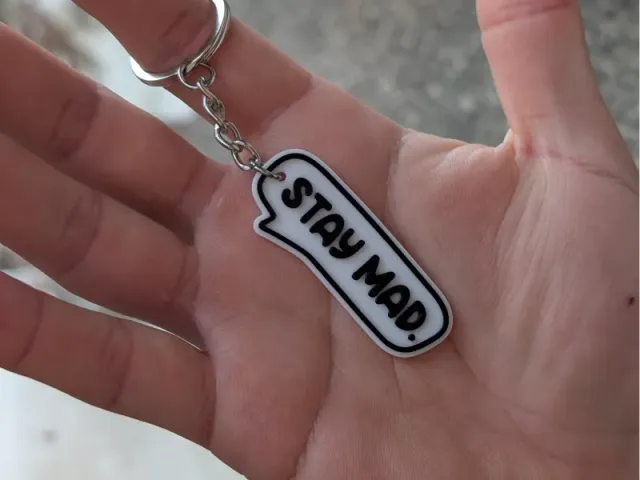 Stay Mad - Keychain