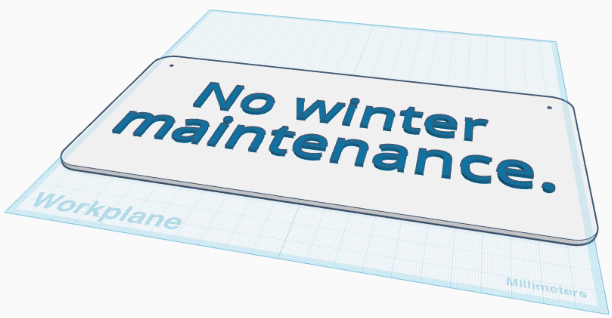 No Winter Maintenance Sign