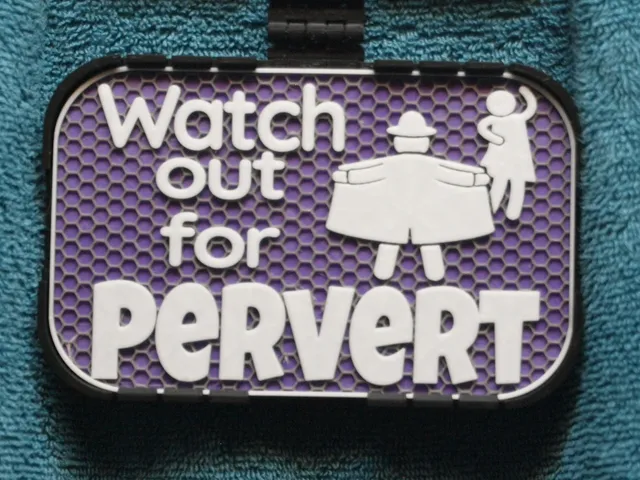 Watch out for Pervert sign