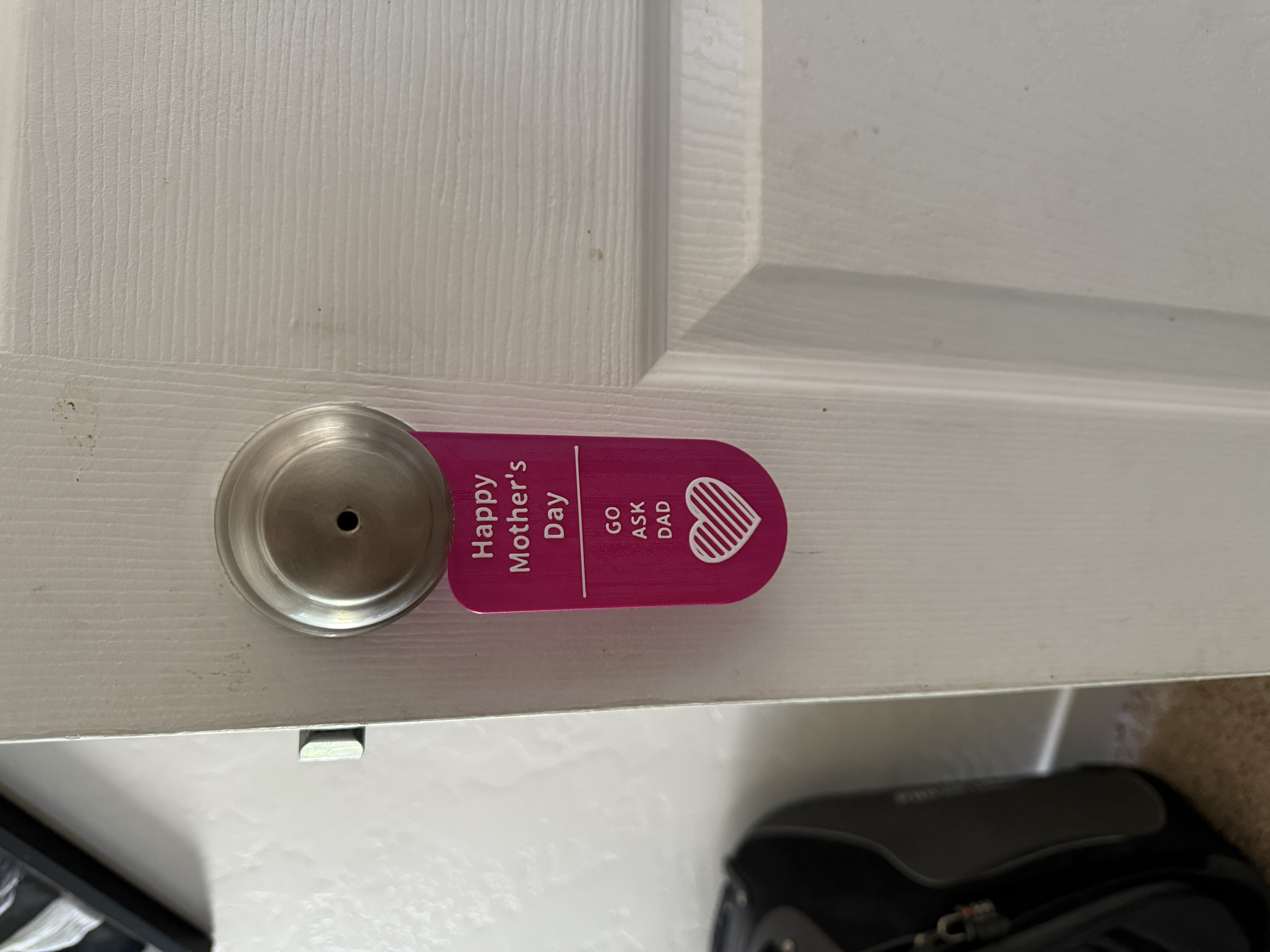 Mother's Day Door Sign, GO ASK DAD