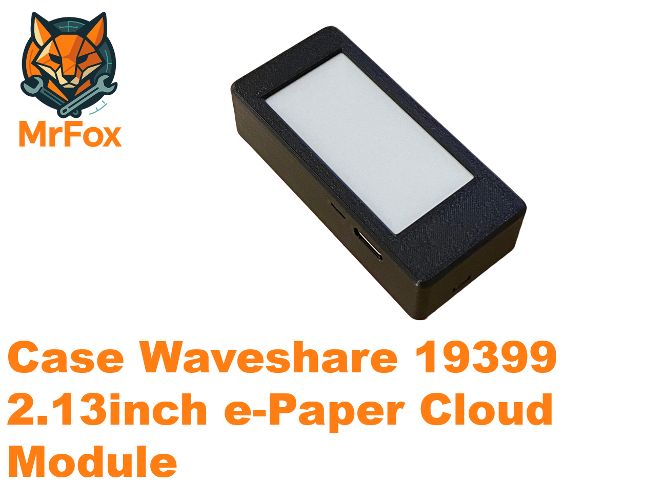 Case for Waveshare 19399 2.13inch e-Paper Cloud Module
