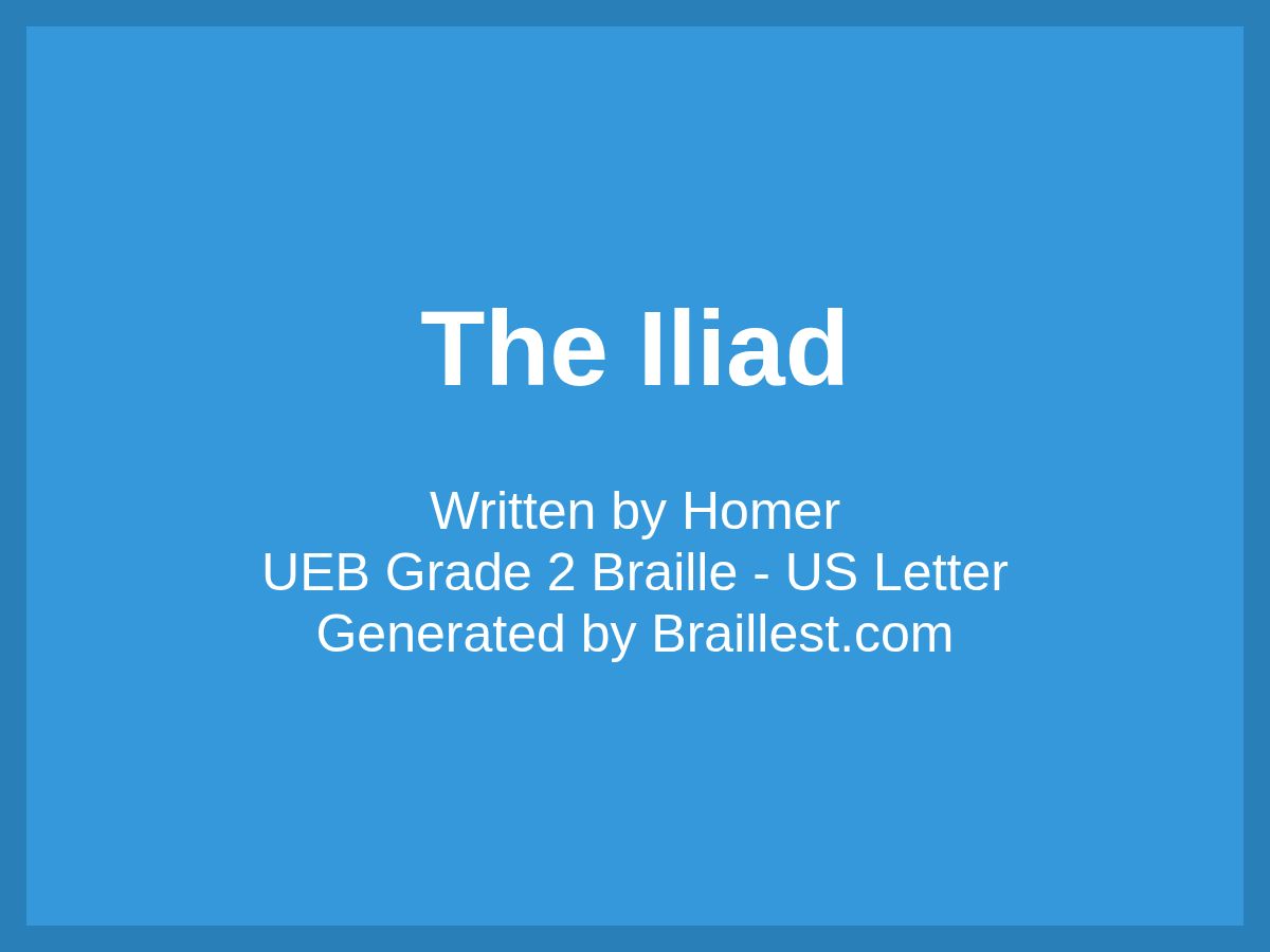 The Iliad by Homer
