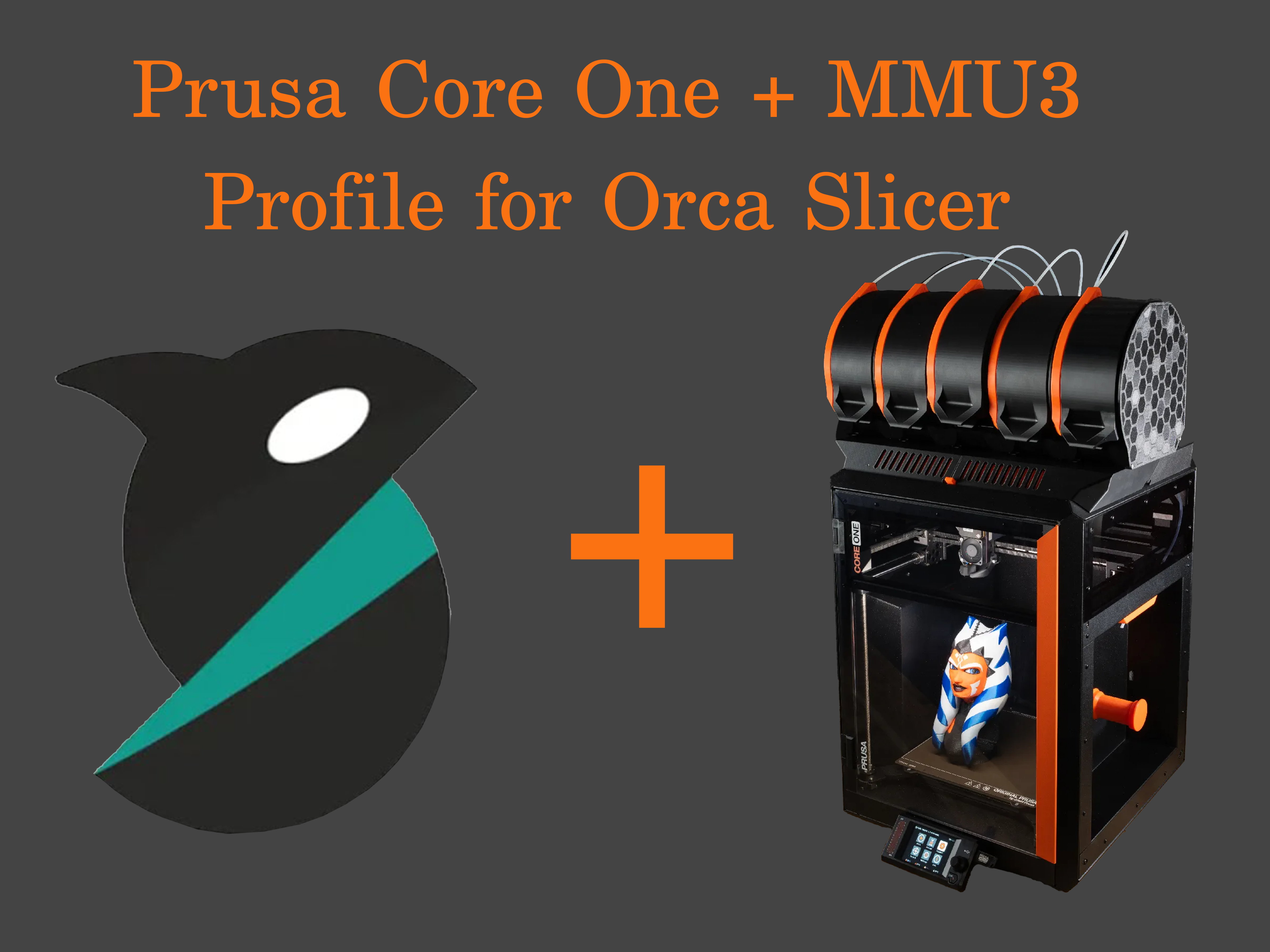 Prusa Core One and MMU3 Profile for Orca Slicer