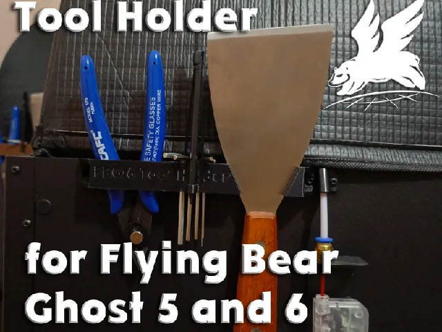 Tool Holder for Flying Bear Ghost 6 and 5