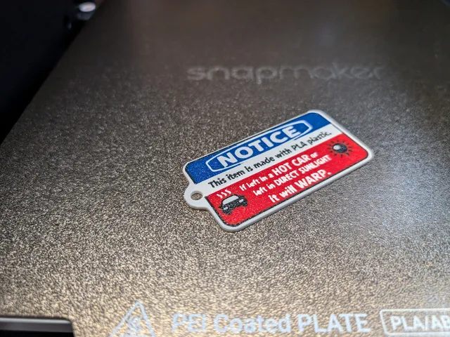 Notice Tag for PLA Prints
