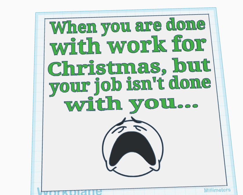 Work and Christmas Sign
